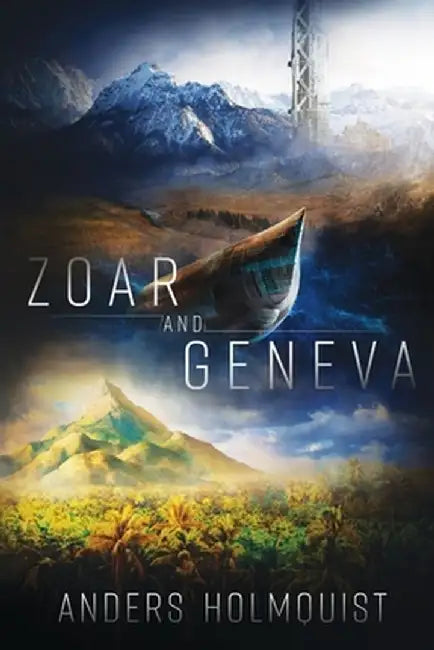 Zoar and Geneva: Adopted Homes by Anders A. Holmquist