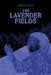 The Lavender Fields by Kayleigh Patricia-Jocye Sorrentino