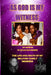 As God is my Witness The Life and Death of my Beloved Family Members by Leolah Muhammad