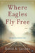 Where Eagles Fly Free by David Jacinto
