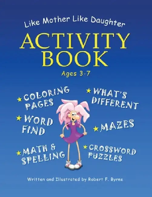 Like Mother Like Daughter Activity Book by Robert F. Byrne