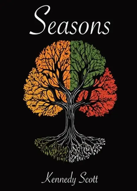 Seasons by Kennedy Scott