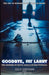 Goodbye, Fat Larry: The Murder of Movie Director Jon Pownall by Elly Stevens