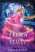 The Cursed Beauty: A Sleeping Beauty Retelling by Valia Lind