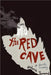 Into the Red Cave, A Horrific Comedy by Victoria Townsend