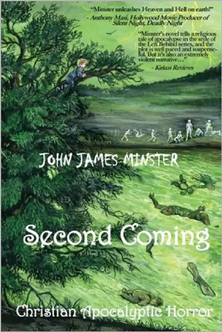 Second Coming: Christian Apocalyptic Horror by Minster, John James