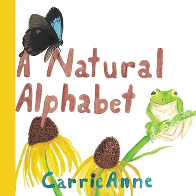 The Natural Alphabet by Carrie Anne