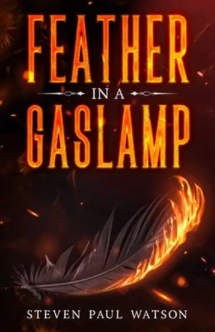Feather in a Gaslamp by Steven Paul Watson