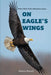 On Eagle's Wings: Poems About the Miraculous Healing Of God by Sharon R. Burrell