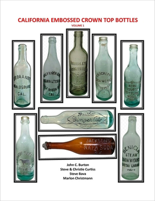 California Embossed Crown Top Bottles by John C. Burton