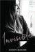 Invisible: Walking Through Darkness to Become the Light by Jocelyn Boucher