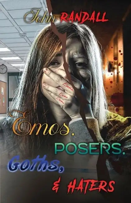 Emos, Posers, Goths, & Haters by John Randall
