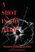 A Shot In The Dark by Natania Reuben