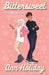 Bittersweet: A Holiday Baking Romance by Ann Holiday