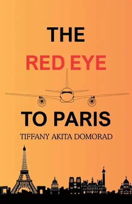 The RedEye to Paris by Tiffany Akita Domorad