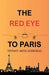 The RedEye to Paris by Tiffany Akita Domorad