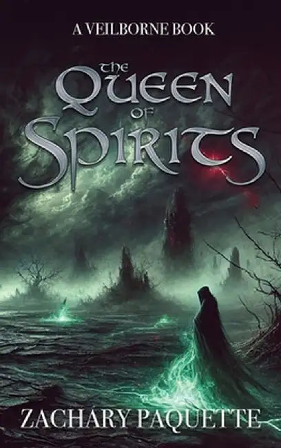 The Queen of Spirits by Zachary Paquette