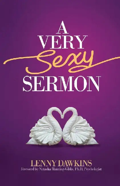 A Very Sexy Sermon by Lenny Dawkins