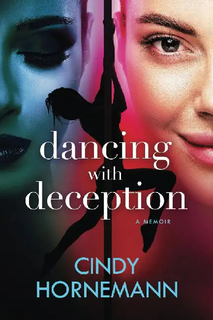 Dancing with Deception by Cindy B. Hornemann