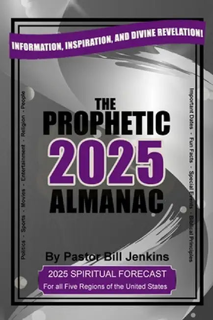 The Prophetic Almanac 2025 by Bill Jenkins