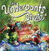 The Underpants Chute by Reeser, Kyle