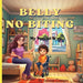 Belly No Biting by Julissa Crespo