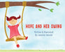 Hope and Her Swing by Jennifer Arnold