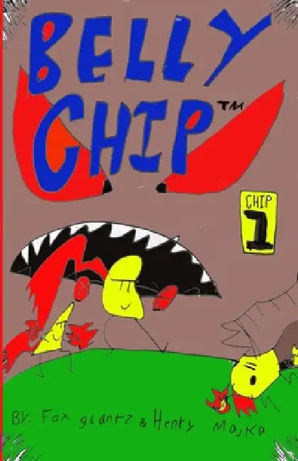 Belly Chip by Fox Glantz, Henry Majka