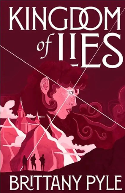 Kingdom of Lies by Pyle, Brittany