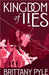 Kingdom of Lies by Pyle, Brittany