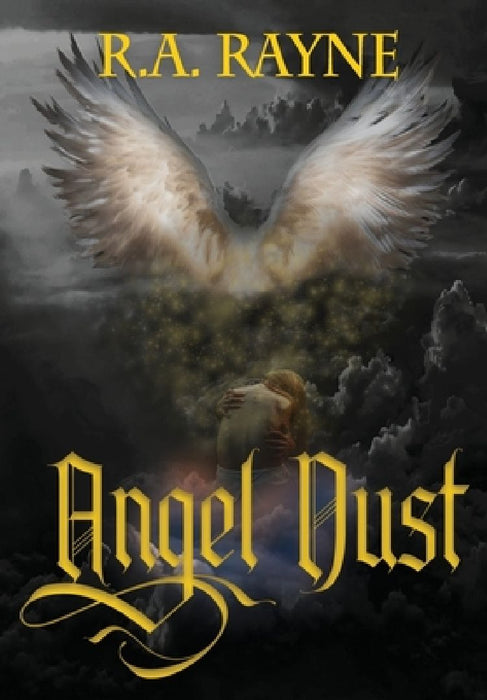 Angel Dust by R. A. Rayne
