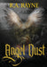 Angel Dust by R. A. Rayne