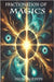 Fractionation of Magics by Burton, Iszac