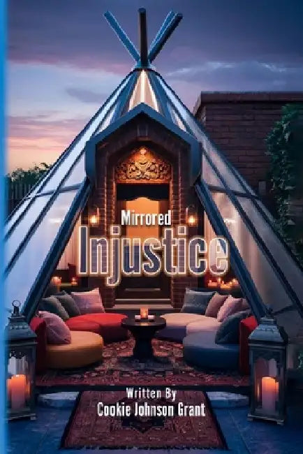 Mirrored Injustice by Cookie Johnson Grant