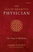 The Good-Hearted Physician: Volume Two - The Yoga of Medicine by James D. Duffy