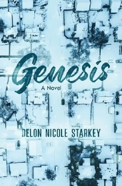Genesis by Delon Nicole Starkey
