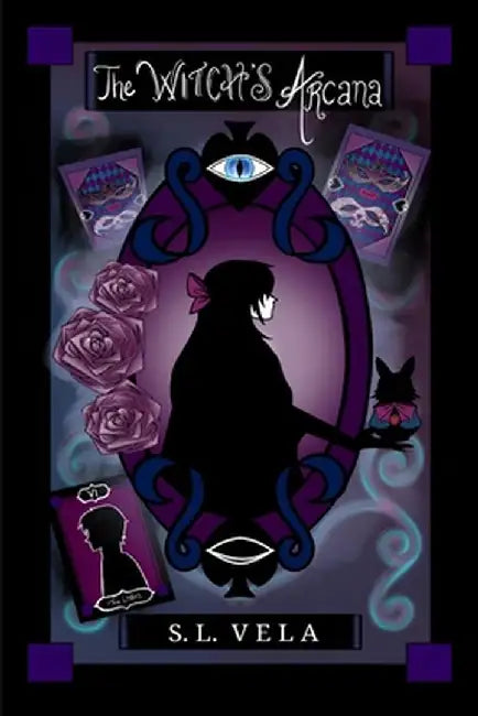The Witch's Arcana by S. L. Vela