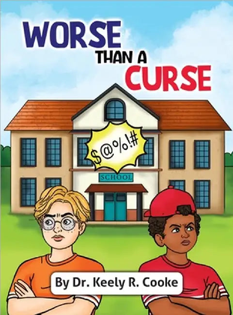 Worse than a Curse by Keely R. Cooke
