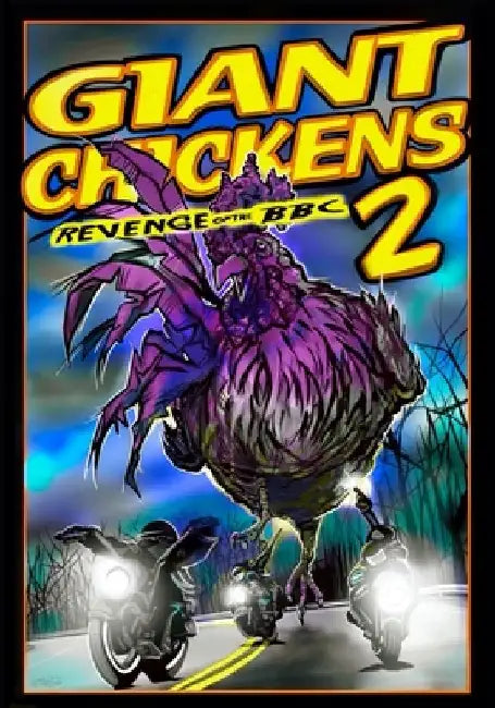 Giant Chickens 2: Revenge of the BBC by Izzy Serrano