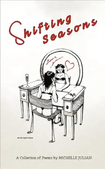 Shifting Seasons by Julian, Michelle
