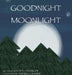 Goodnight Moonlight by Kelsey Hatzinger