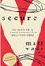 Secure: 90 Days To A More Connected Relationship by Matt Wade