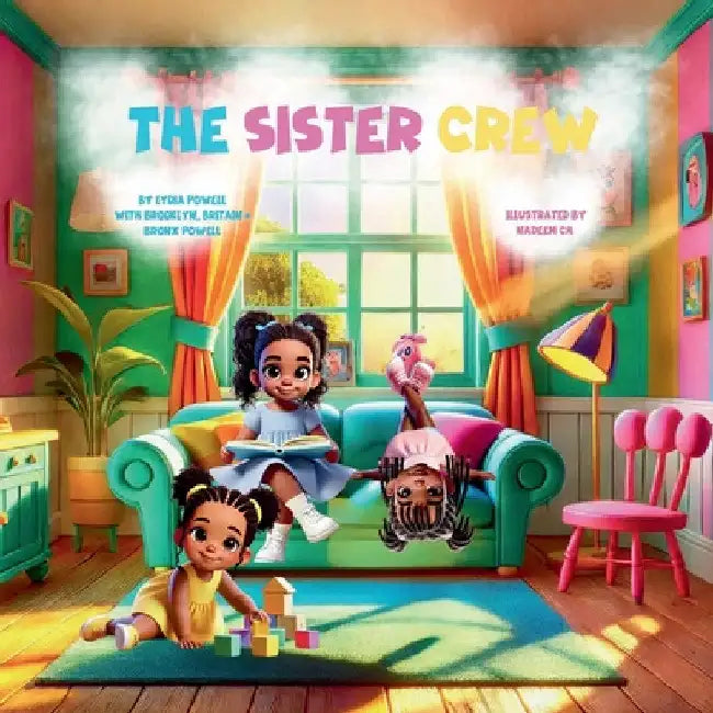 The Sister Crew by Lydia Powell