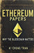 Ethereum Papers: Why the Blockchain Matters by Tran, Ki Chong