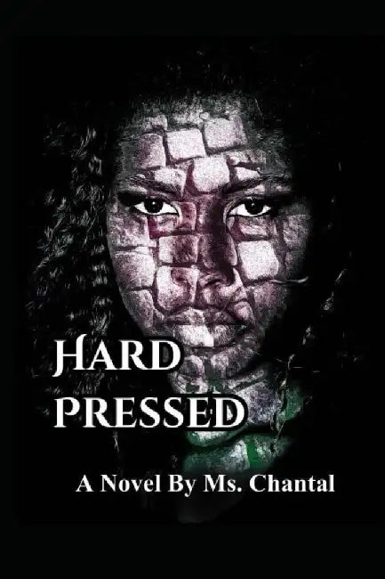 Hard Pressed by Chantal Latreviette