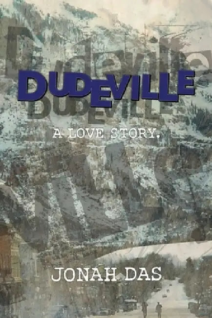 Dudeville by Jonah Das