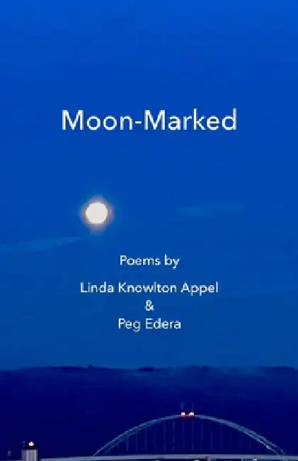 Moon-Marked by Linda Knowlton Appel