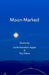 Moon-Marked by Linda Knowlton Appel