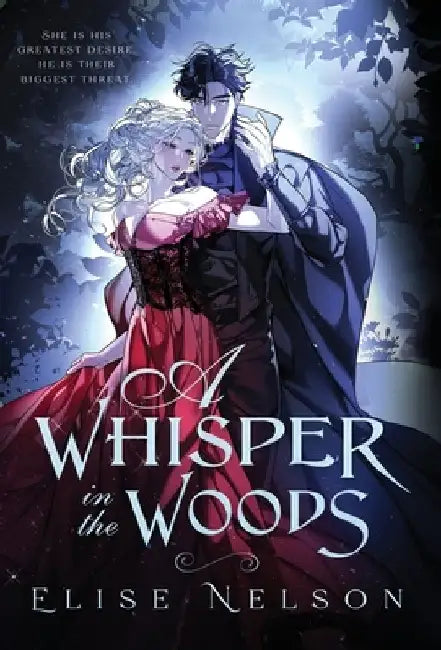 A Whisper in the Woods by Elise Nelson