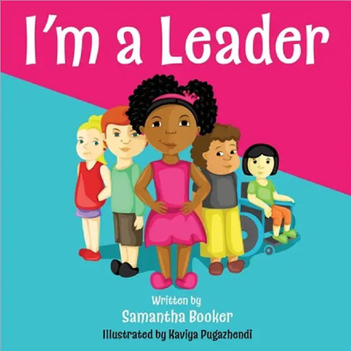 I'm a Leader by Samantha Booker